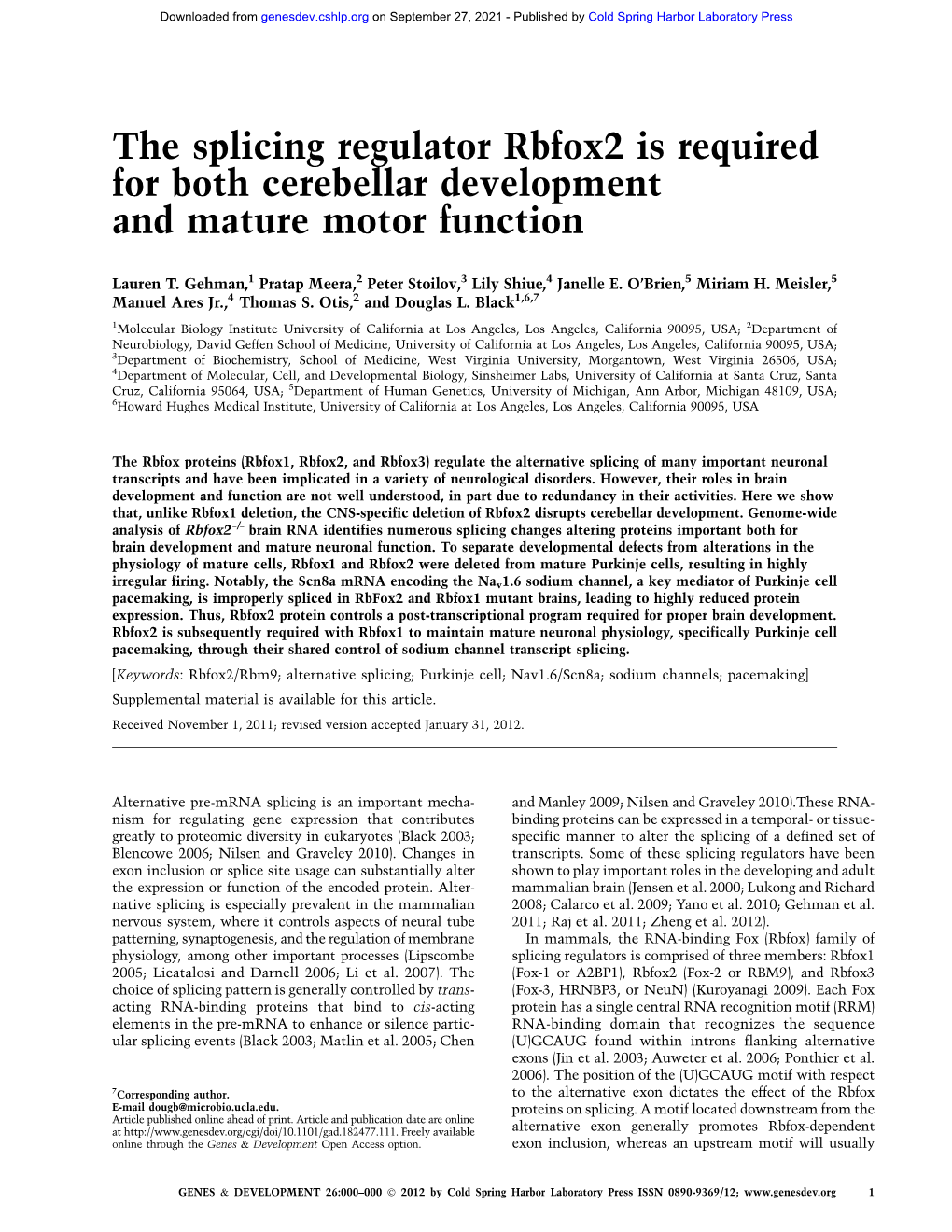 The Splicing Regulator Rbfox2 Is Required for Both Cerebellar Development and Mature Motor Function