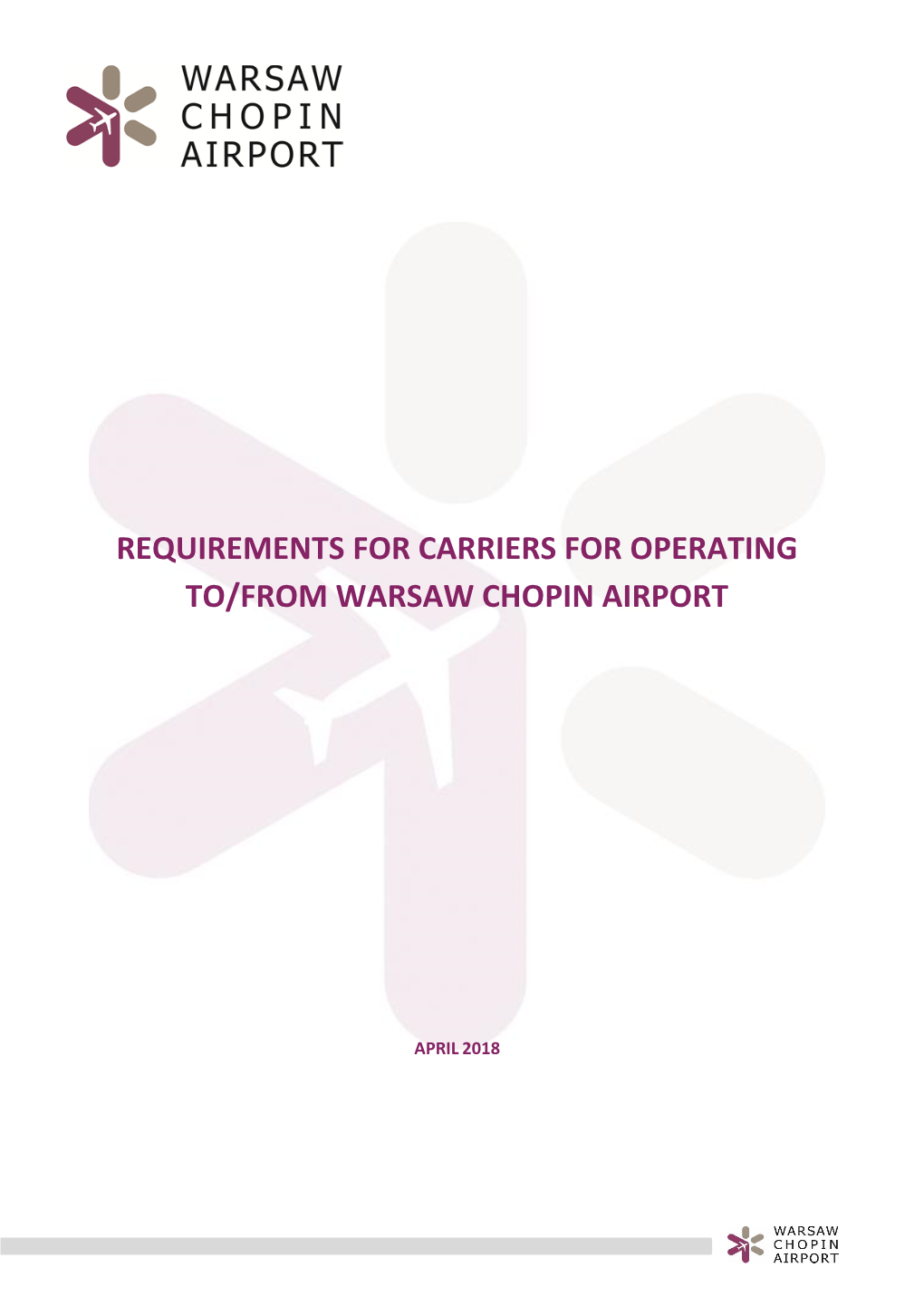 Requirements for Carriers for Operating To/From Warsaw Chopin Airport