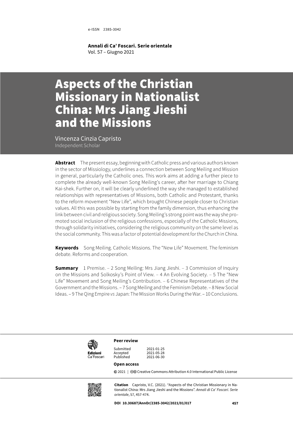 Aspects of the Christian Missionary in Nationalist China: Mrs Jiang Jieshi and the Missions Vincenza Cinzia Capristo Independent Scholar