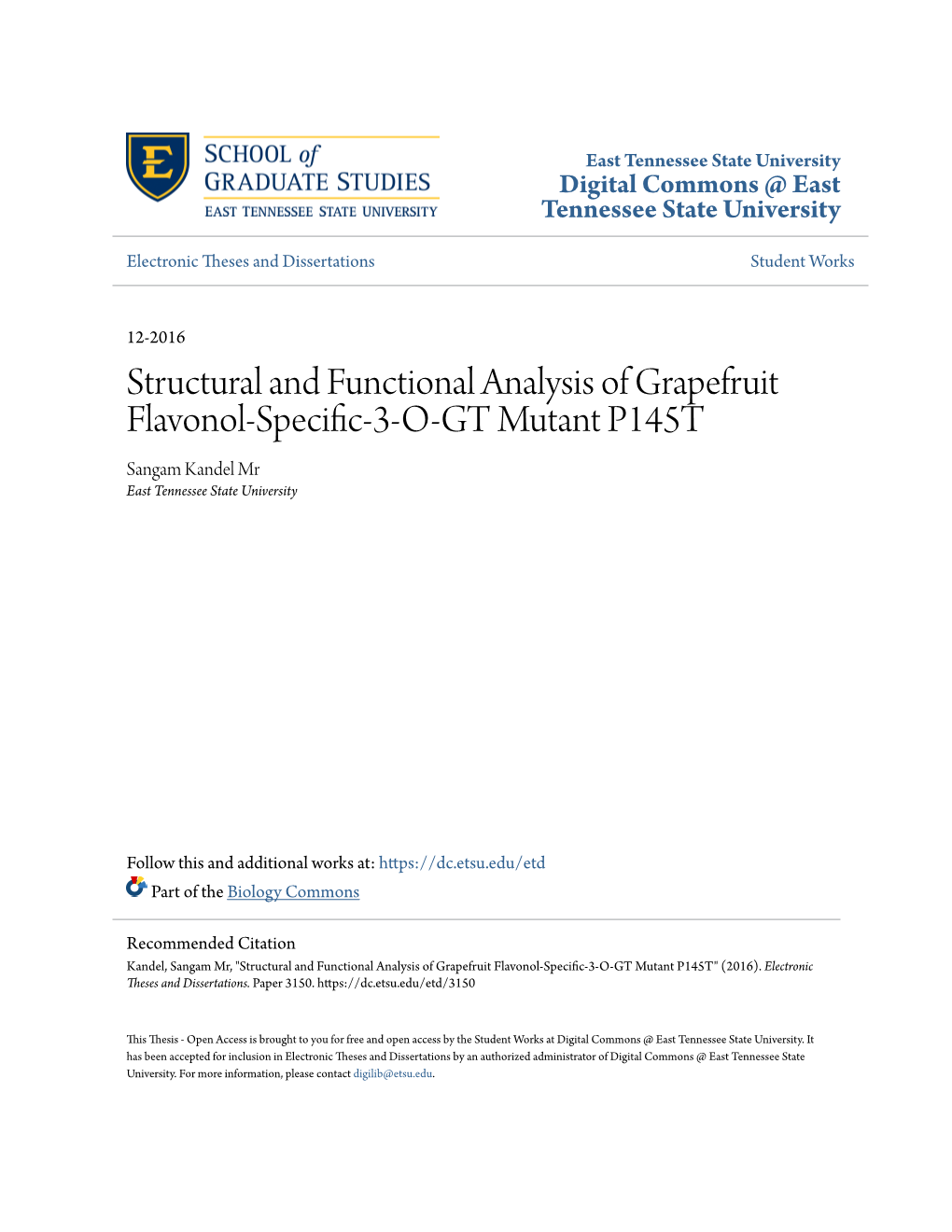 Structural and Functional Analysis of Grapefruit Flavonol-Specific-3-O-GT Mutant P145T Sangam Kandel Mr East Tennessee State University