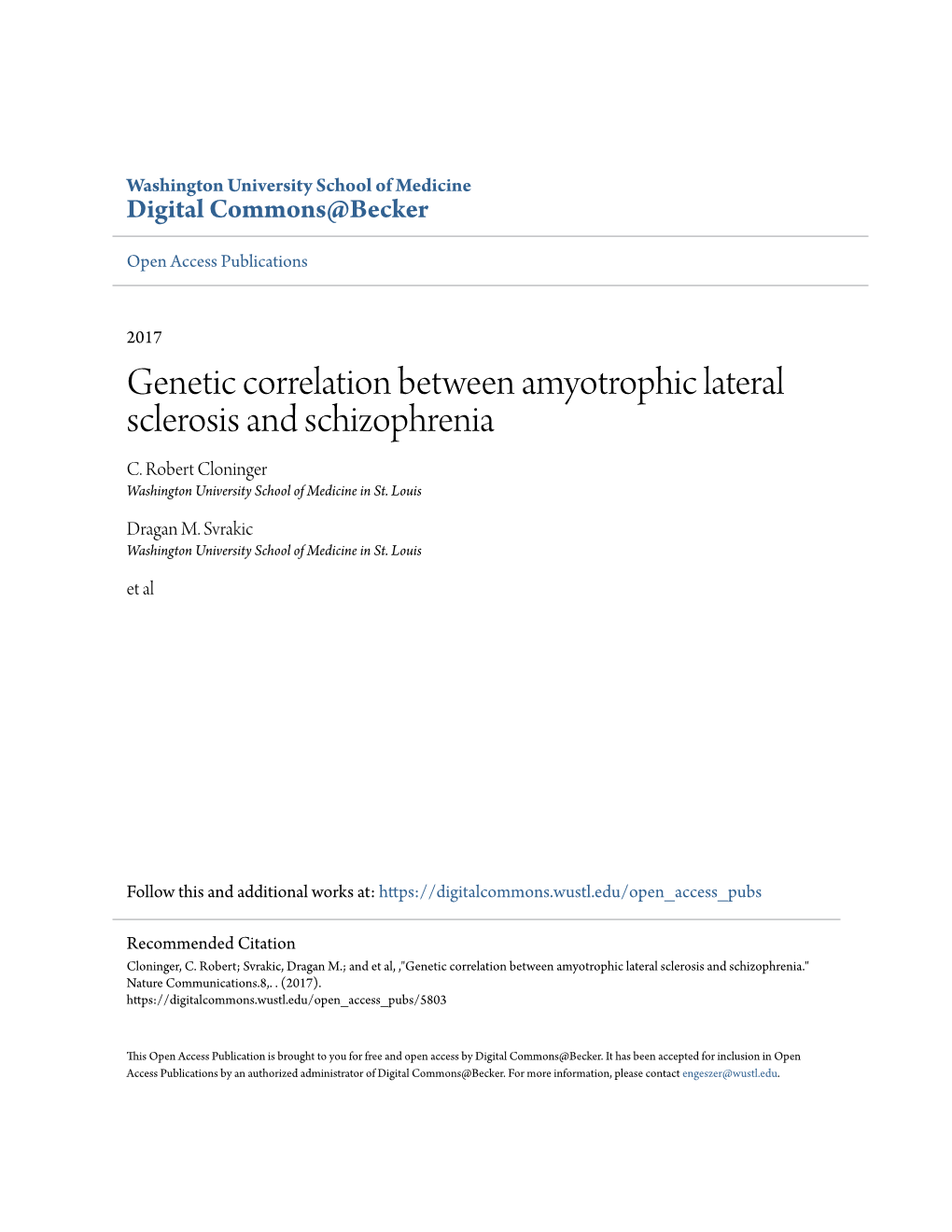 Genetic Correlation Between Amyotrophic Lateral Sclerosis and Schizophrenia C