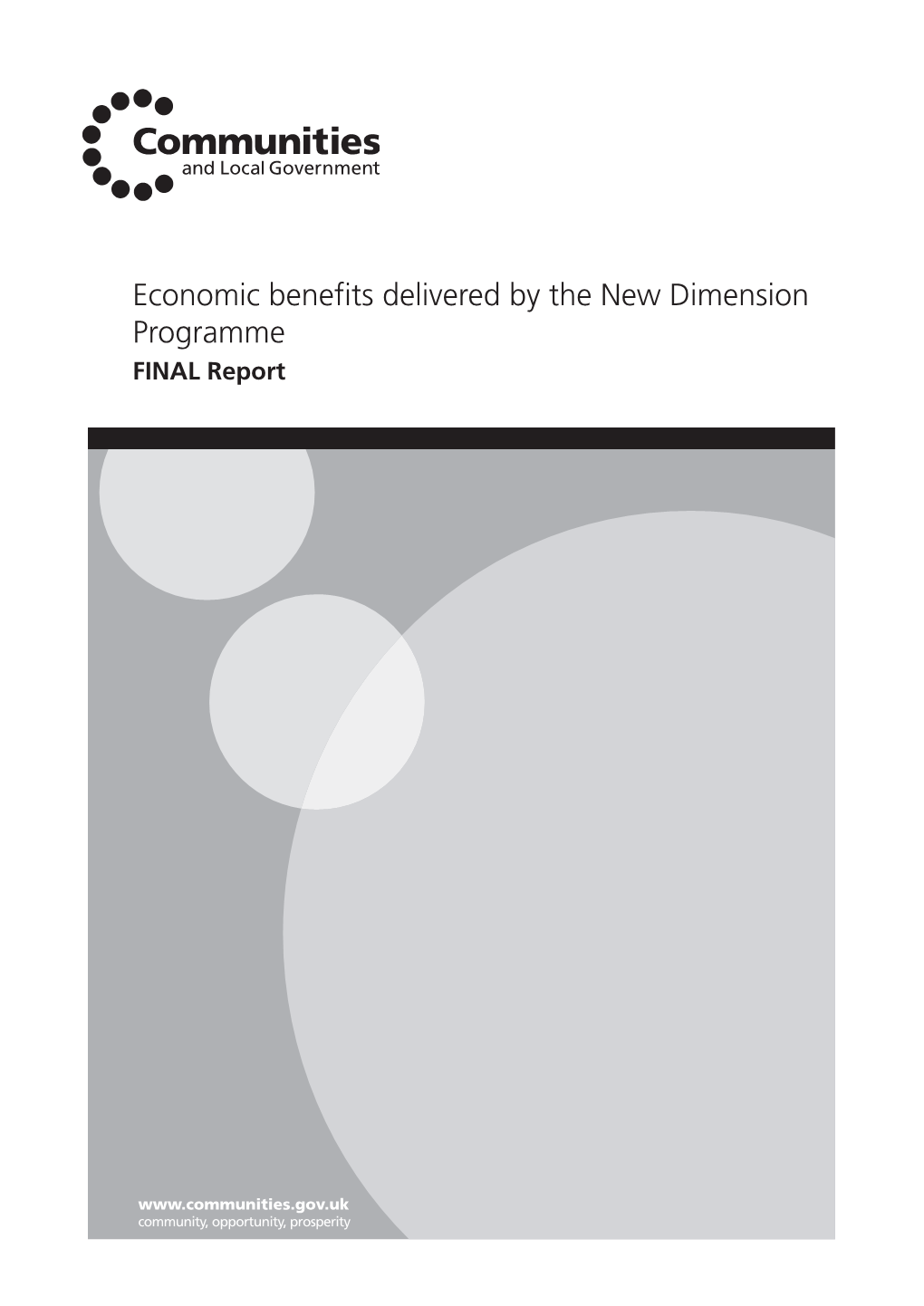 Economic Benefits Delivered by the New Dimension Programme FINAL Report