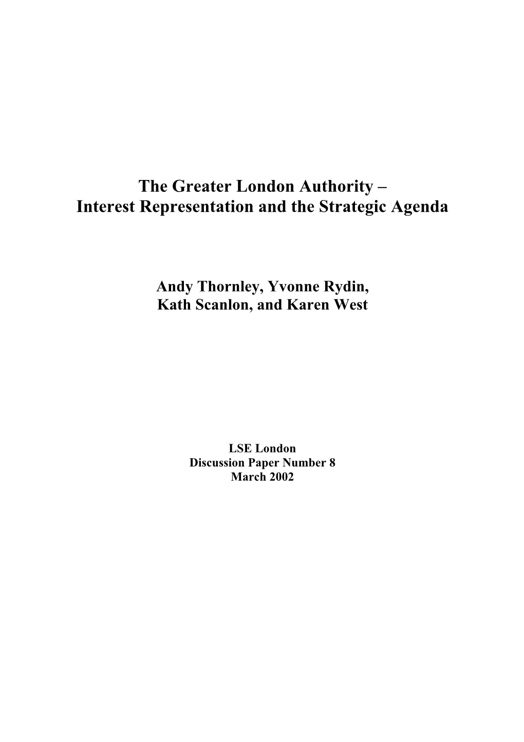 The Greater London Authority – Interest Representation and the Strategic Agenda