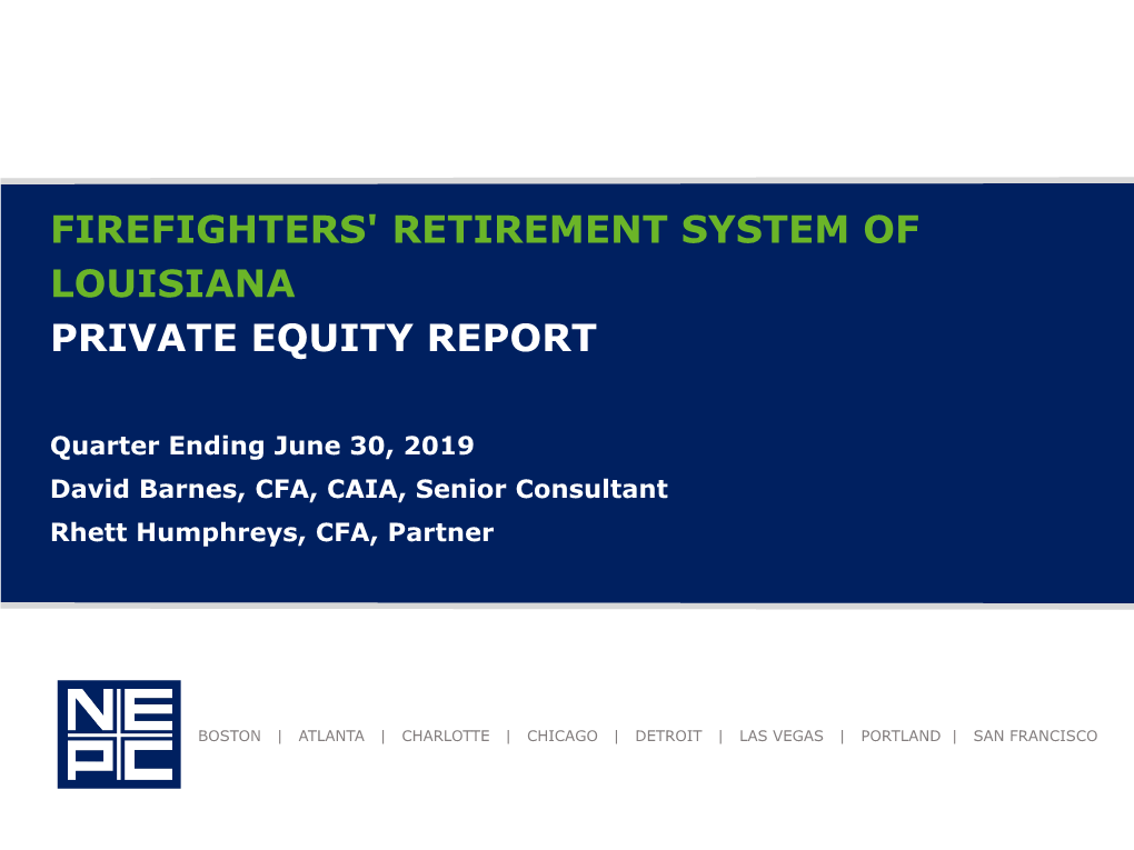 Firefighters Private Equity 2019 Q2 Executive Summary