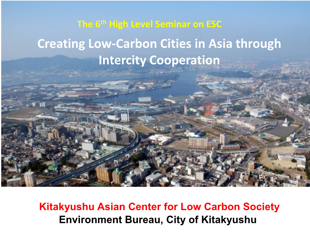 Creating Low-Carbon Cities in Asia Through Intercity Cooperation