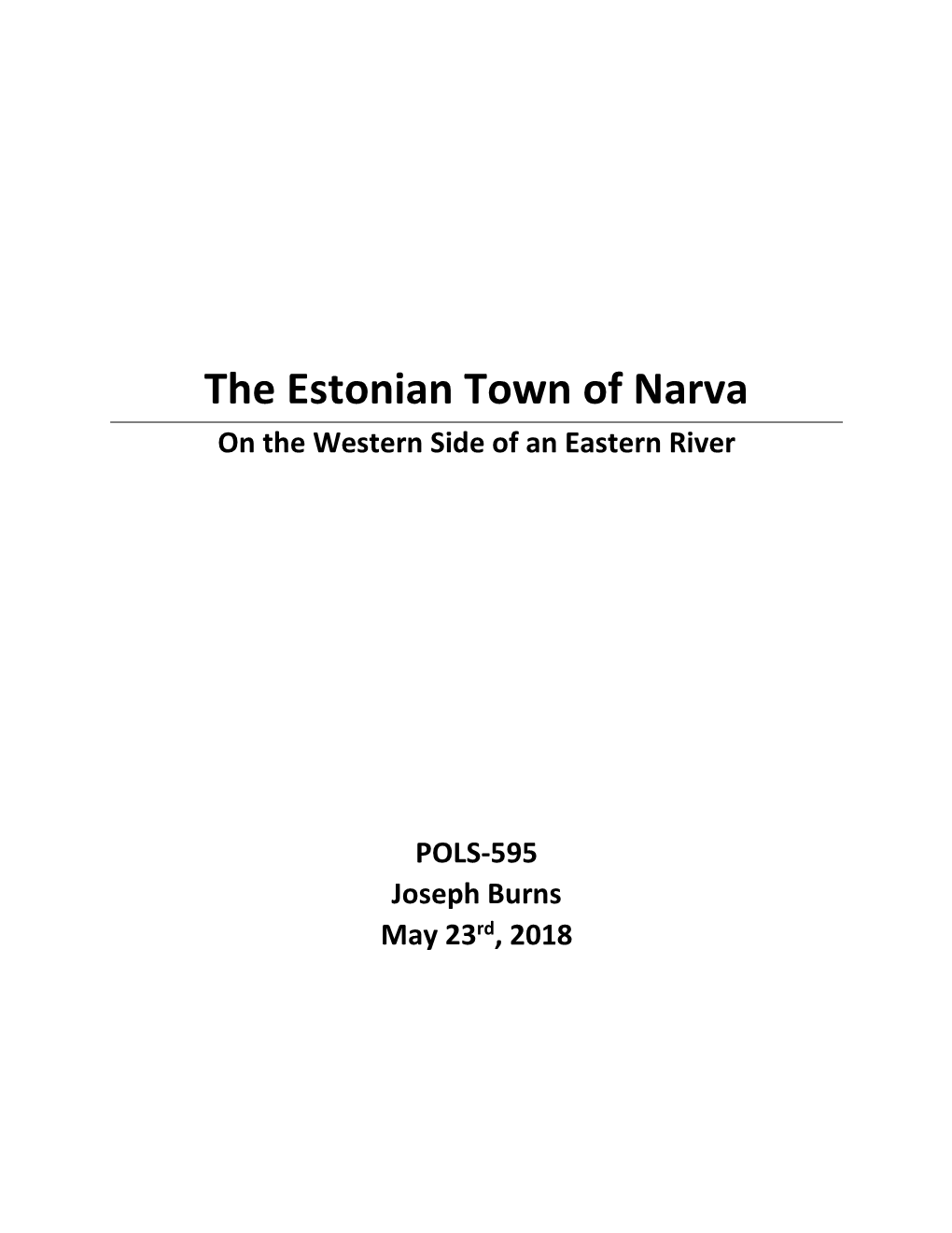 The Estonian Town of Narva on the Western Side of an Eastern River