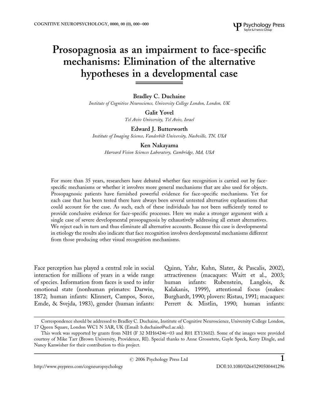 Prosopagnosia As an Impairment to Face-Specific Mechanisms