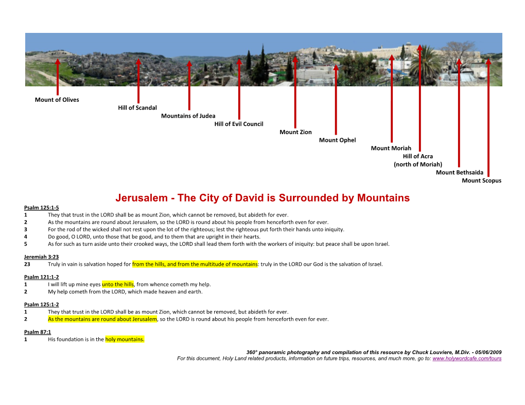 The City of David Is Surrounded by Mountains Psalm 125:1-5 1 They That Trust in the LORD Shall Be As Mount Zion, Which Cannot Be Removed, but Abideth for Ever