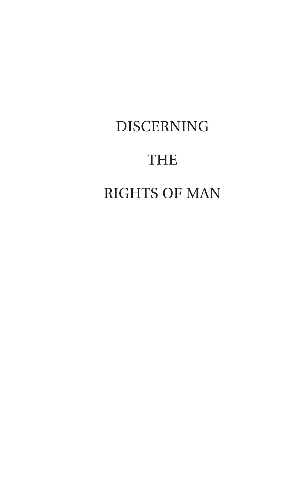 Discerning the Rights of Man