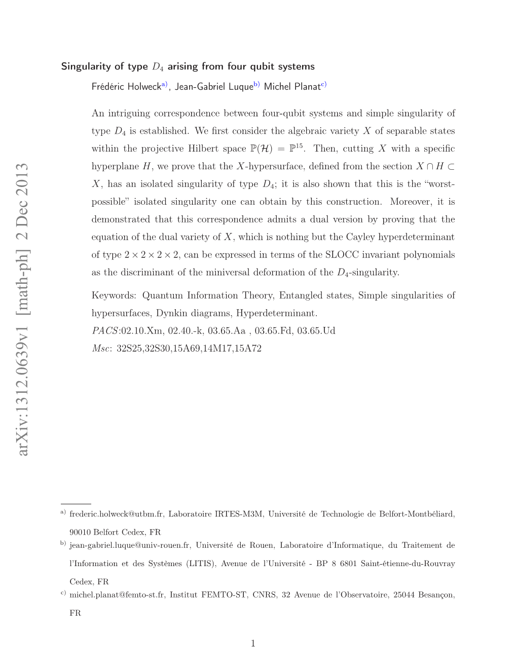 Singularity of Type $ D 4 $ Arising from Four Qubit Systems