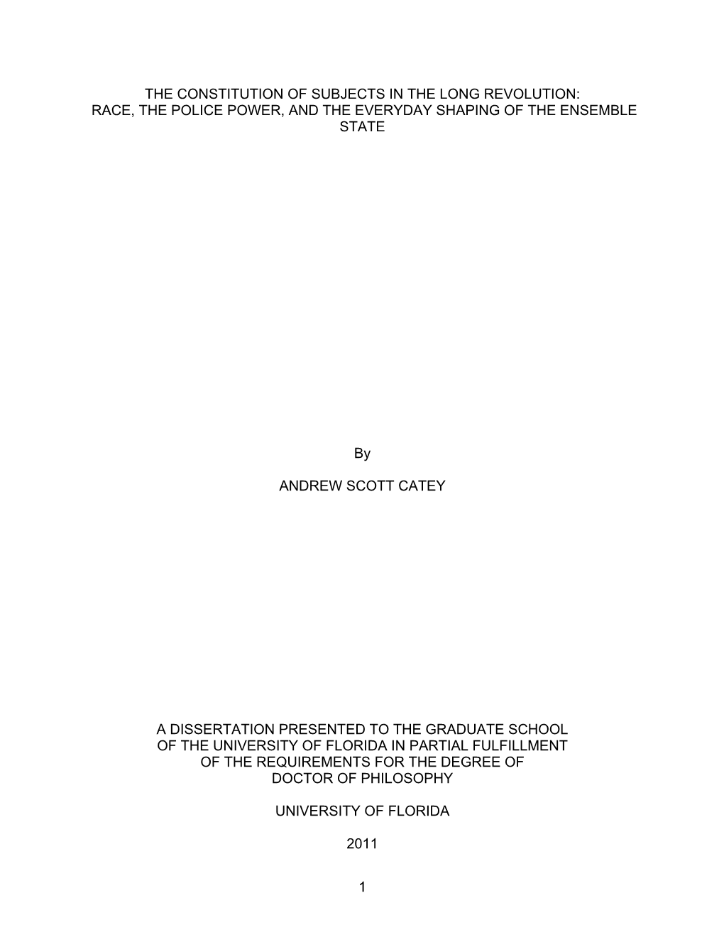 The Constitution of Subjects in the Long Revolution: Race, the Police Power, and the Everyday Shaping of the Ensemble State