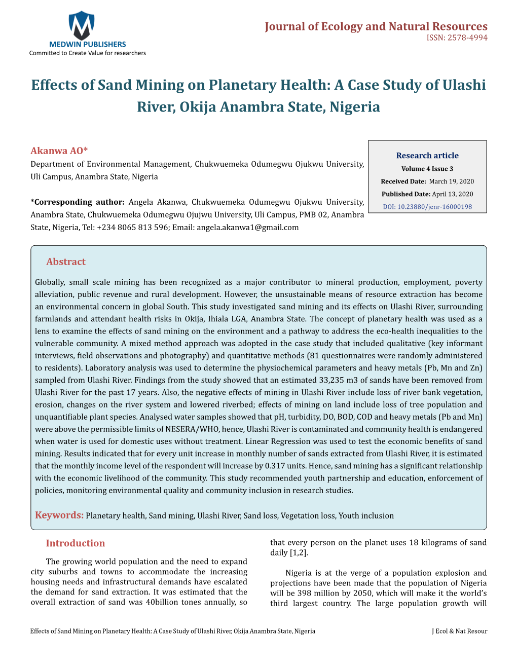 Akanwa AO. Effects of Sand Mining on Planetary Health: a Case Study of Ulashi River, Okija Anambra State, Nigeria. J Ecol &