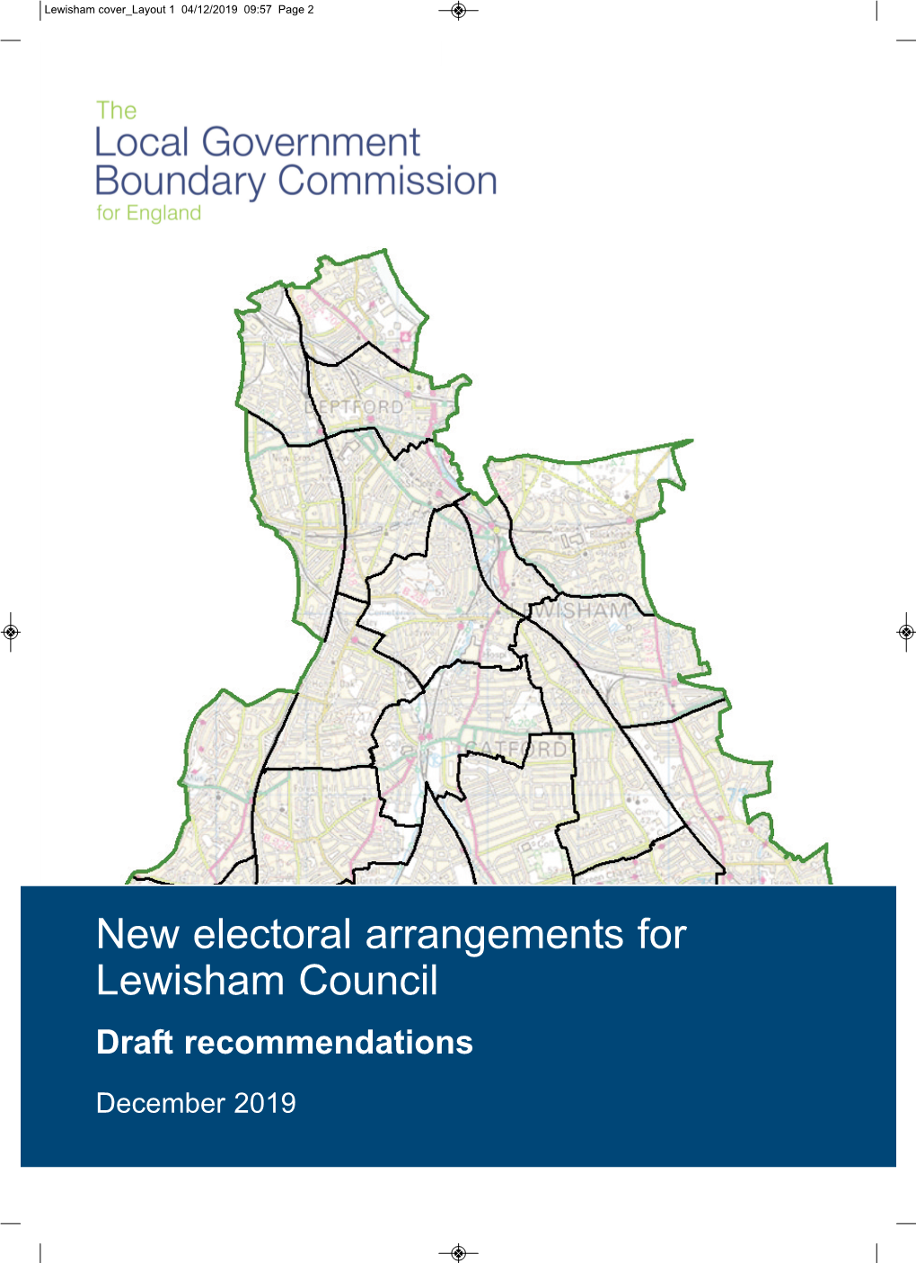 New Electoral Arrangements for Lewisham Council Draft Recommendations December 2019