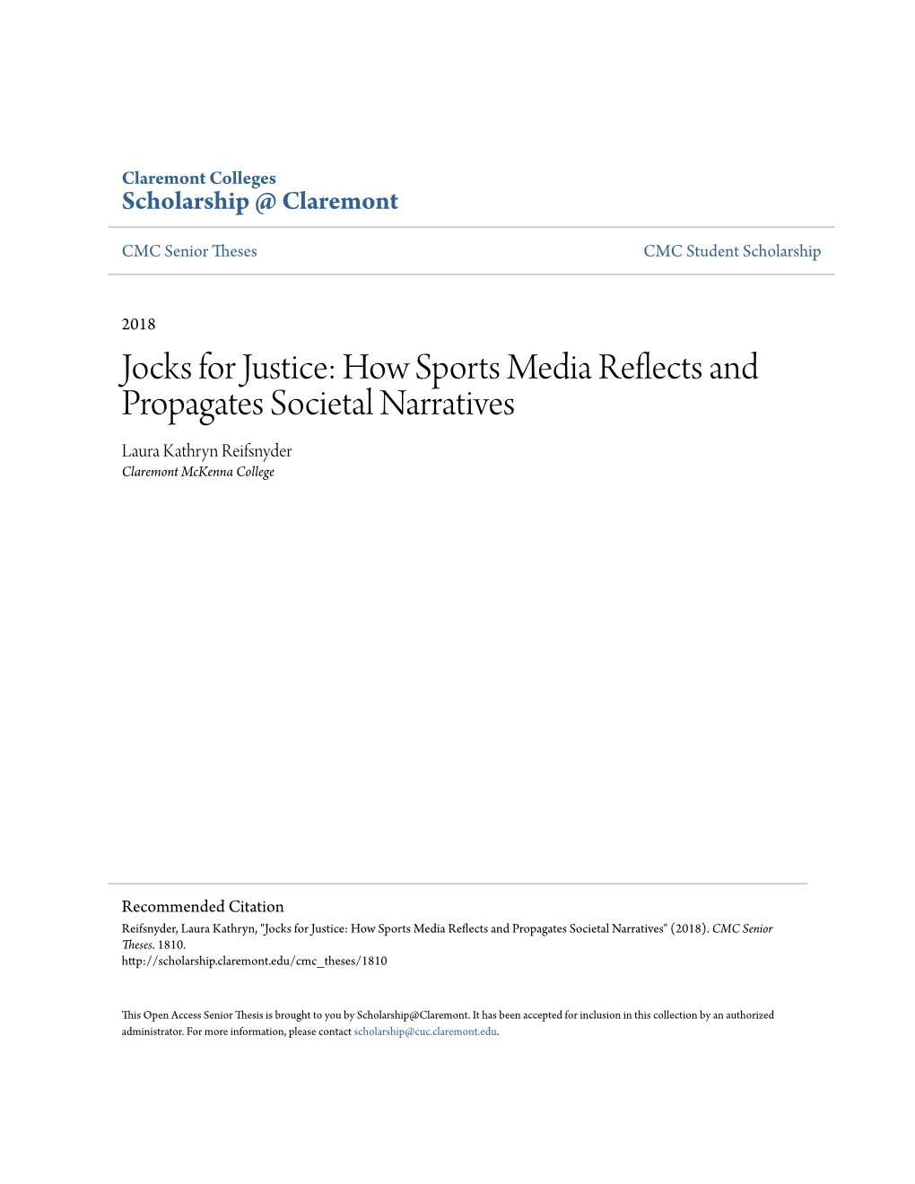 How Sports Media Reflects and Propagates Societal Narratives Laura Kathryn Reifsnyder Claremont Mckenna College