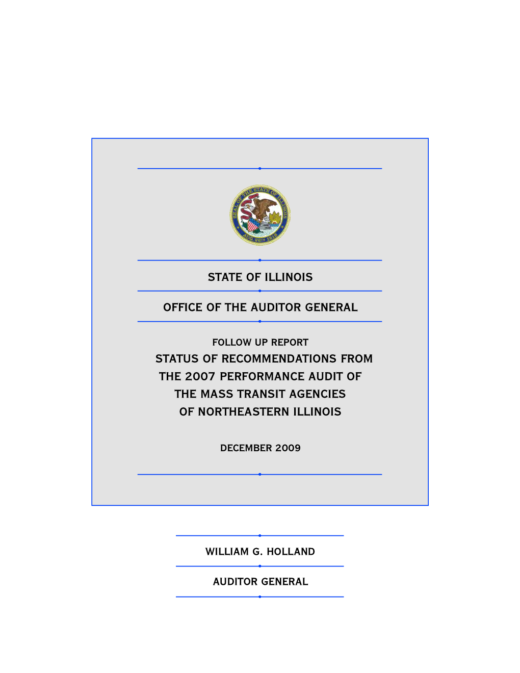 State of Illinois Office of the Auditor General Status Of