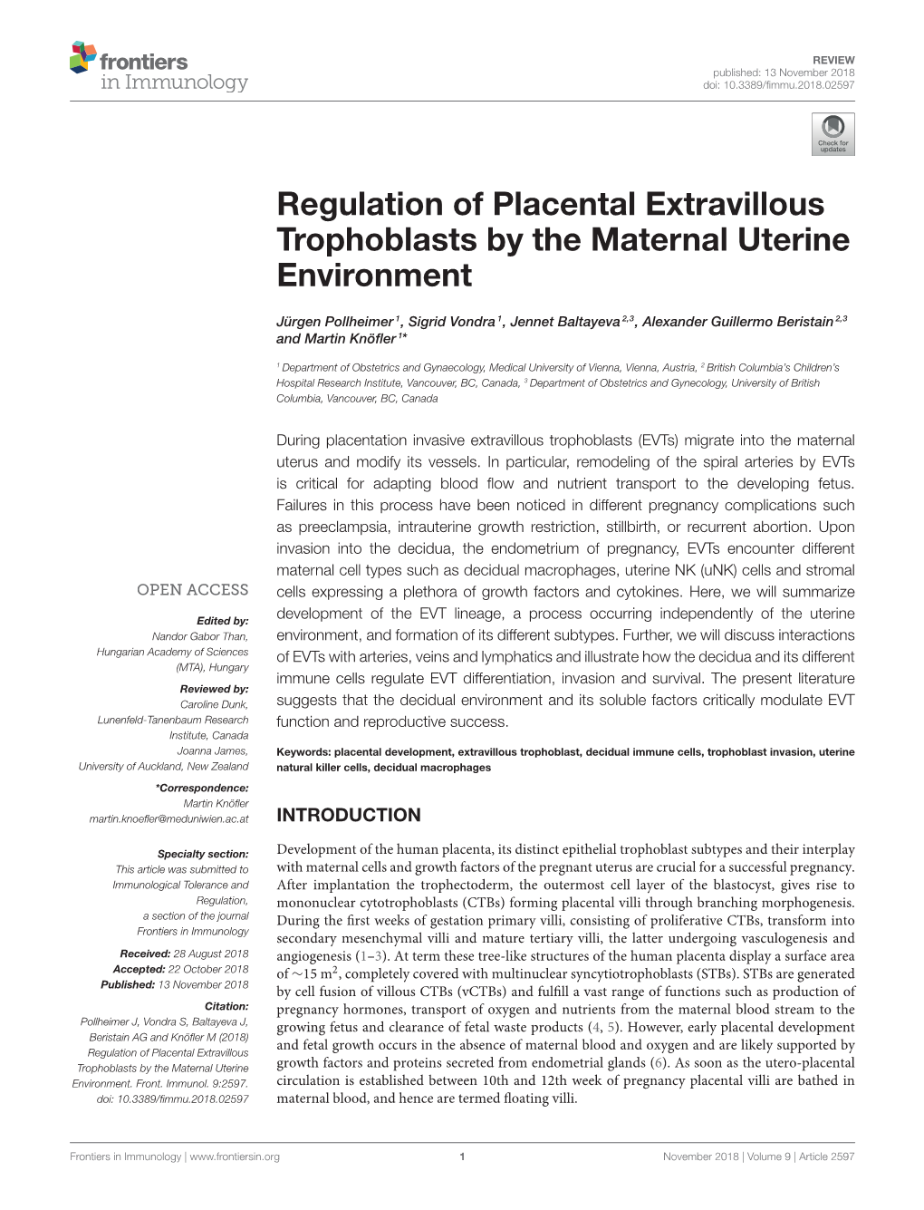 Regulation of Placental Extravillous Trophoblasts by the Maternal Uterine Environment