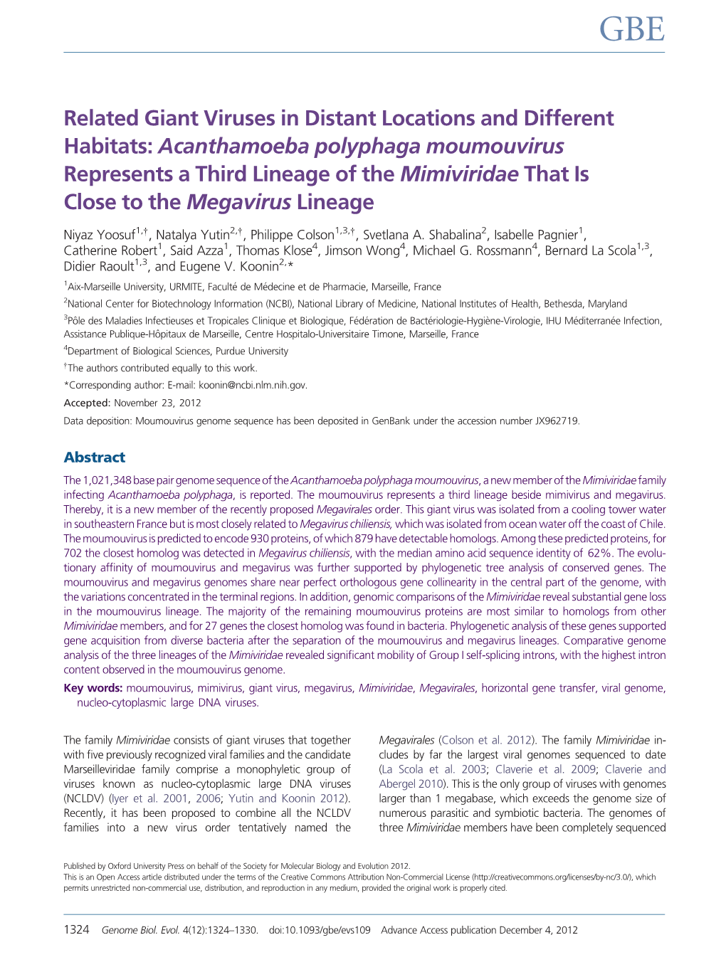 Related Giant Viruses in Distant Locations and Different Habitats: Acanthamoeba Polyphaga Moumouvirus Represents a Third Lineage