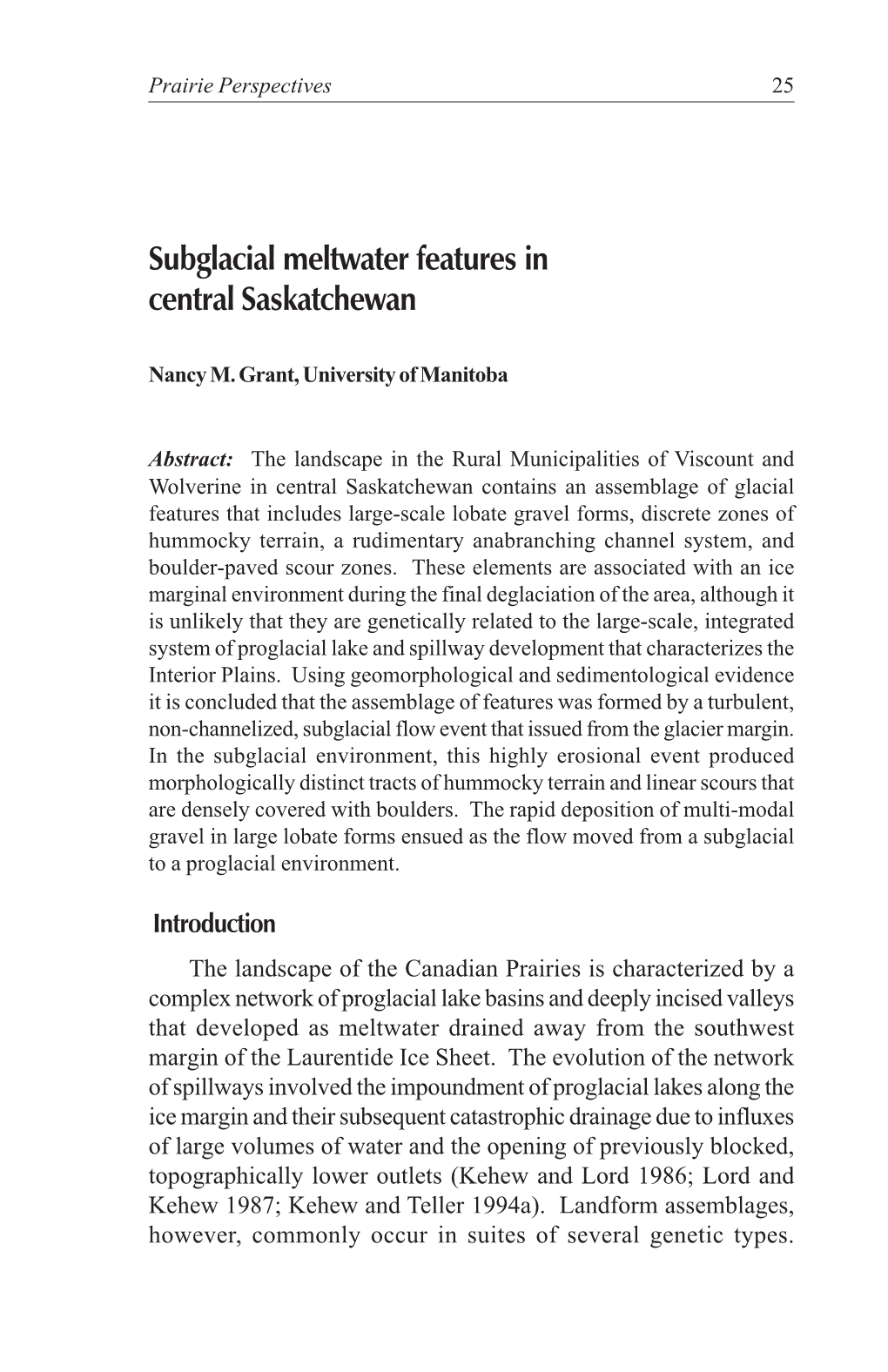 Subglacial Meltwater Features in Central Saskatchewan