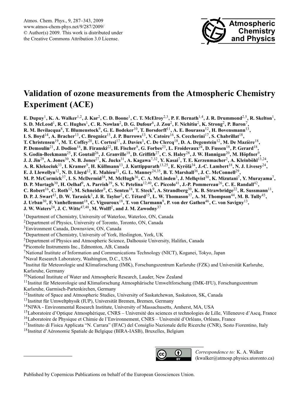 Validation of Ozone Measurements from the Atmospheric Chemistry Experiment (ACE)