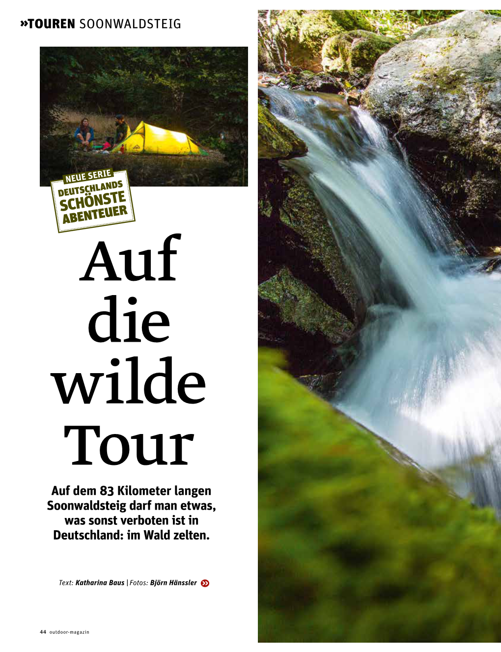 SCHÖNSTE ABENTEUER Auf Die Wilde Tour Auf Dem 83 Kilometer Langen Soonwaldsteig Darf Man Etwas, Was Sonst Verboten Ist in Deutschland: Im Wald Zelten