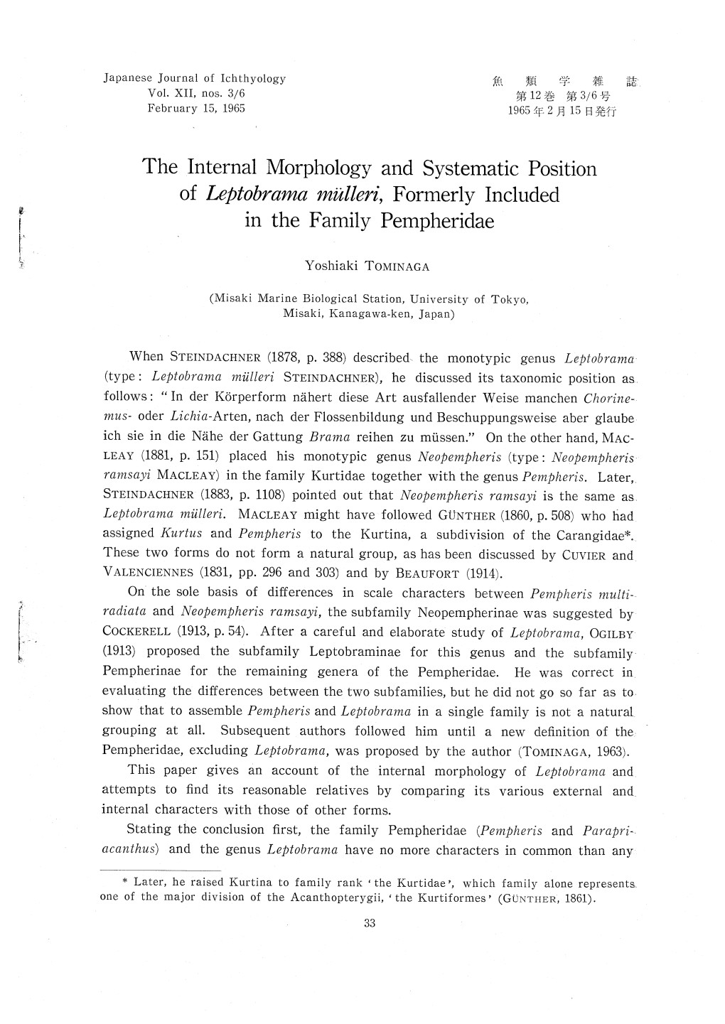 The Internal Morphology and Systematic Position of Leptobrama Mulleri, Formerly Included in the Family Pempheridae