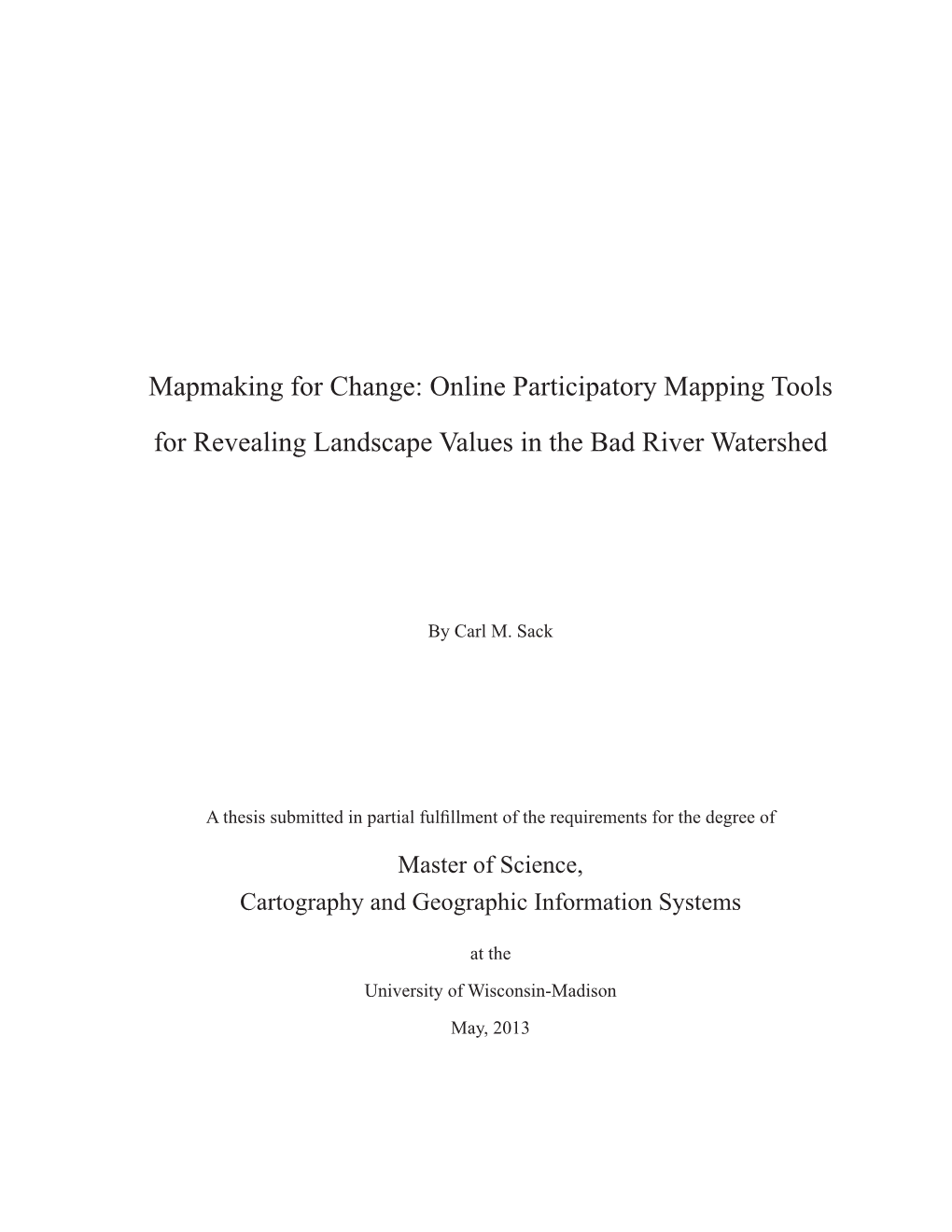 Online Participatory Mapping Tools for Revealing Landscape Values in the Bad River Watershed