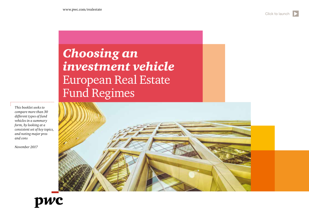 Choosing an Investment Vehicle European Real Estate Fund Regimes
