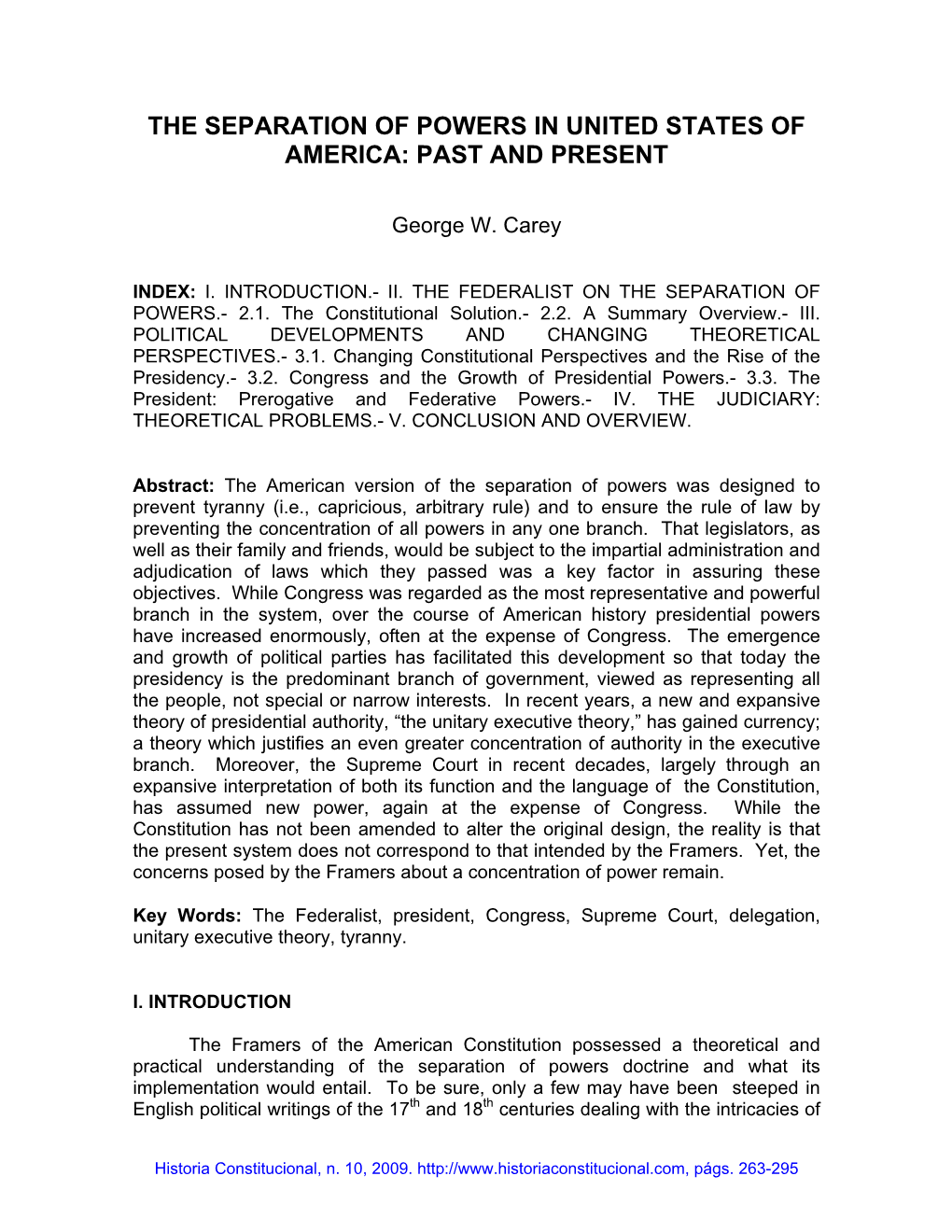 The Framers of the American Constitution Possessed a Theoretical and Practical Understanding of the Separation of Powers