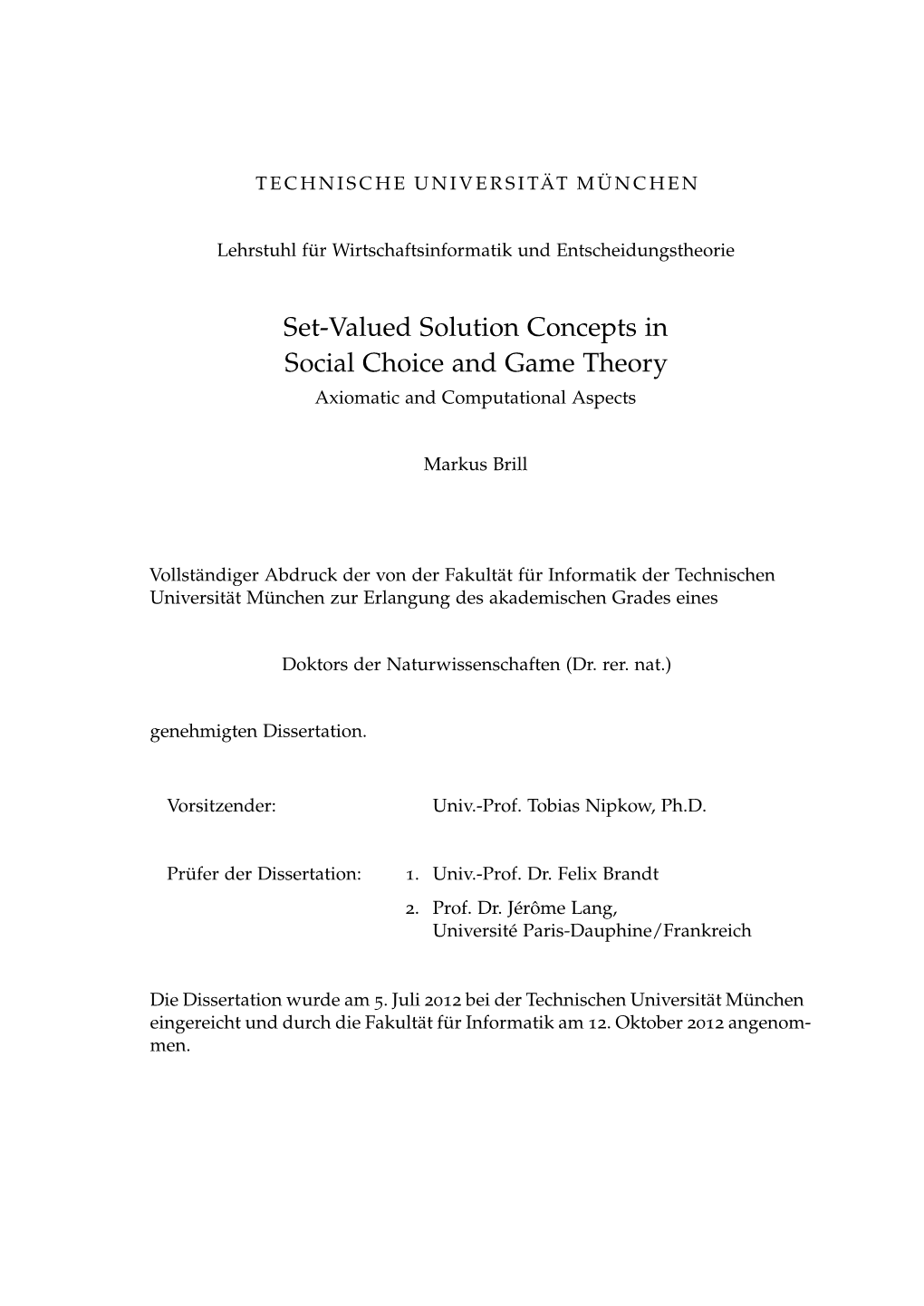 Set-Valued Solution Concepts in Social Choice and Game Theory Axiomatic and Computational Aspects