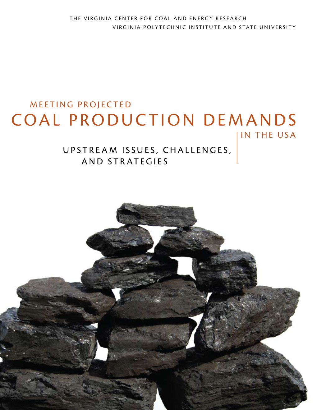 Coal Production Demands in the Usa Usa the in Demands Coal Projected Production Meeting