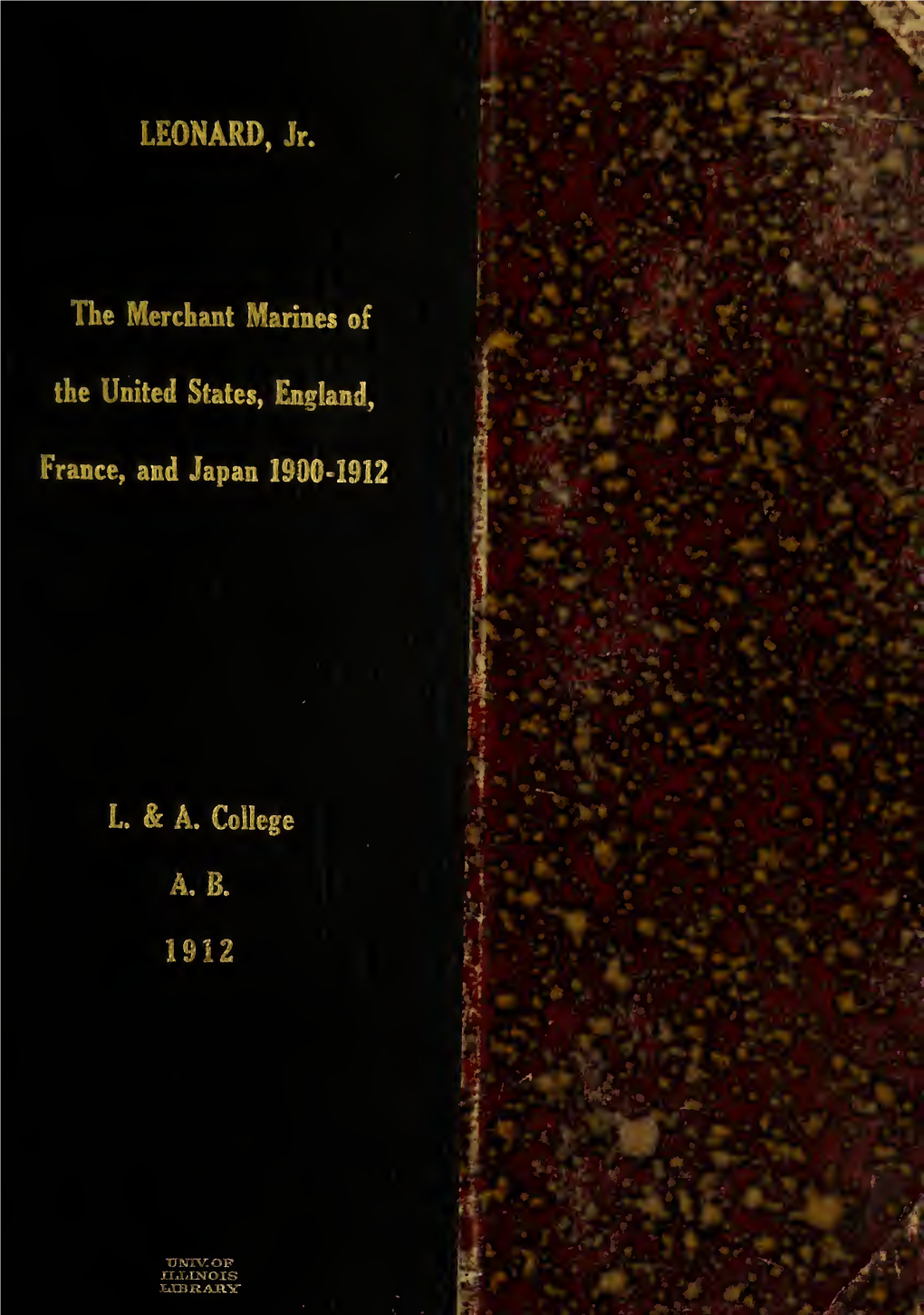 The Merchant Marines of the United States, England, France, and Japan 1900-1912