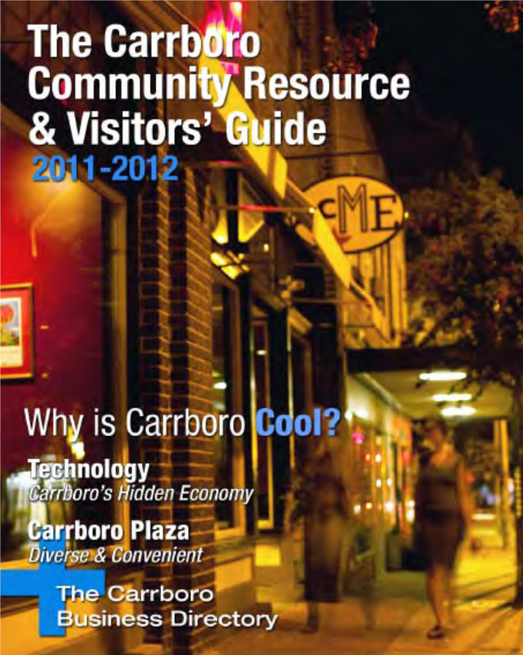 1 Carrboro Community Resource & Visitors' Guide: 2011