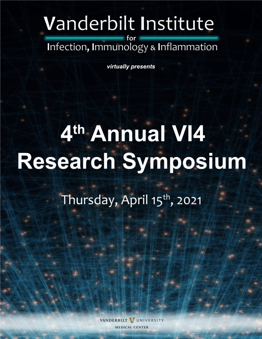 VI4 Research Symposium Virtually Presented by Vanderbilt Institute for Infection, Immunology & Inflammation