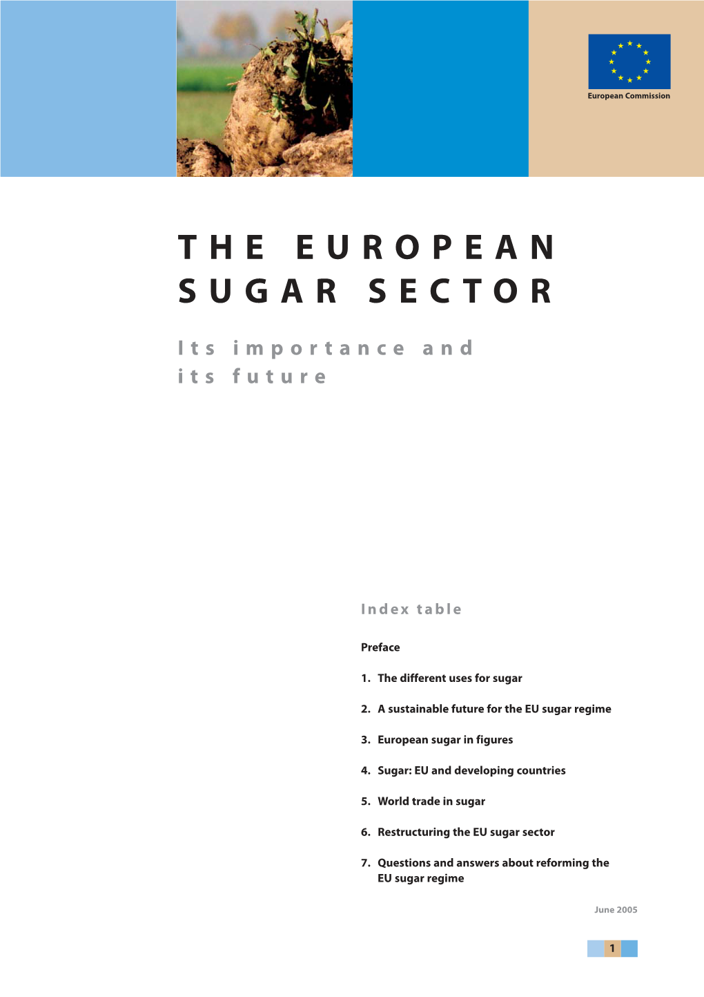 Infopack: the European Sugar Sector