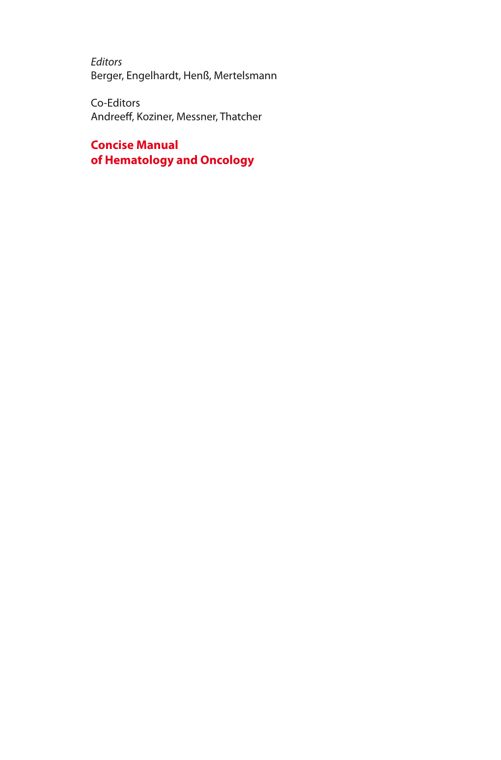 Concise Manual of Hematology and Oncology Editors D