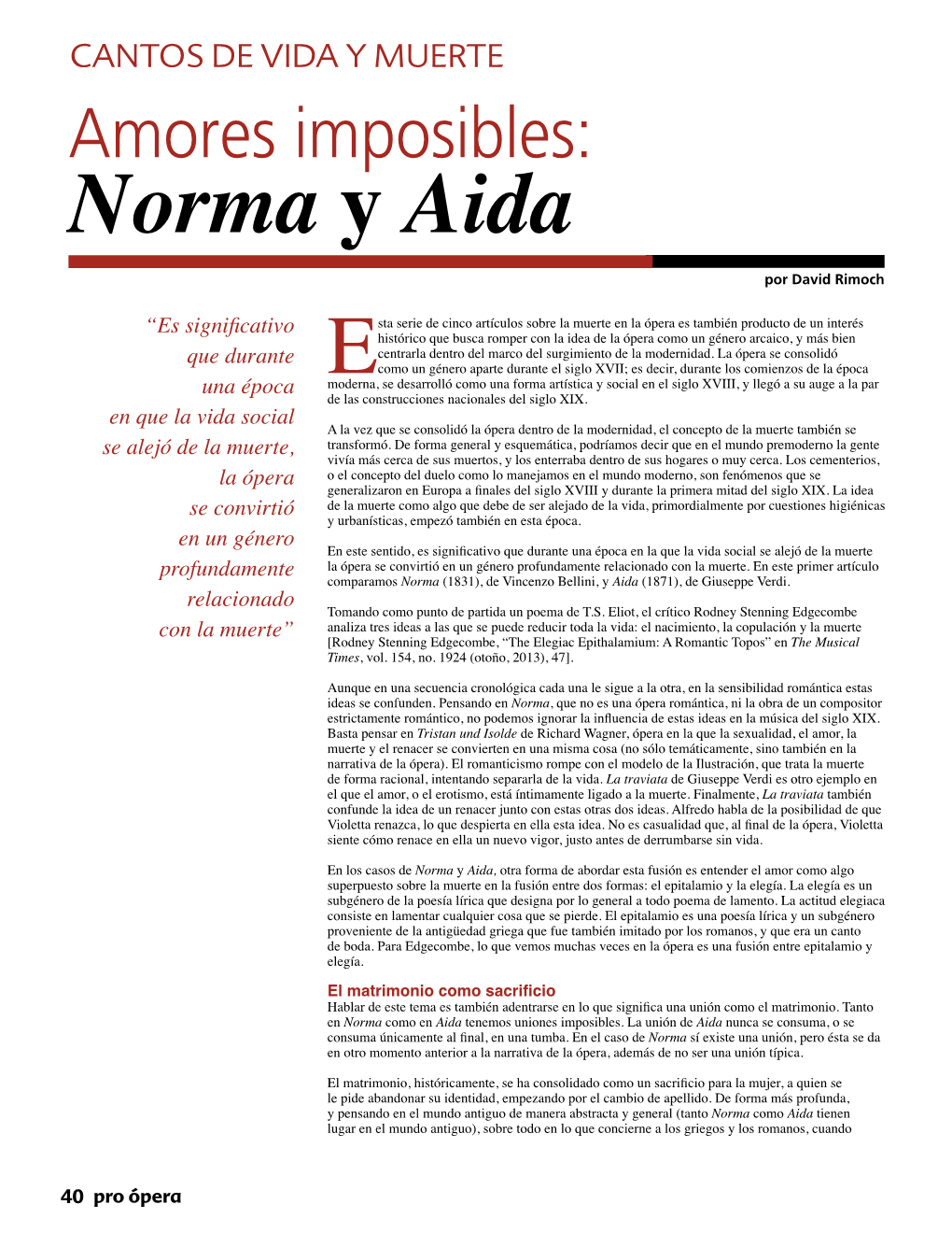 CANTOS DE VIDA Y MUERTE Amores Imposibles: Norma Y Aida Por David Rimoch