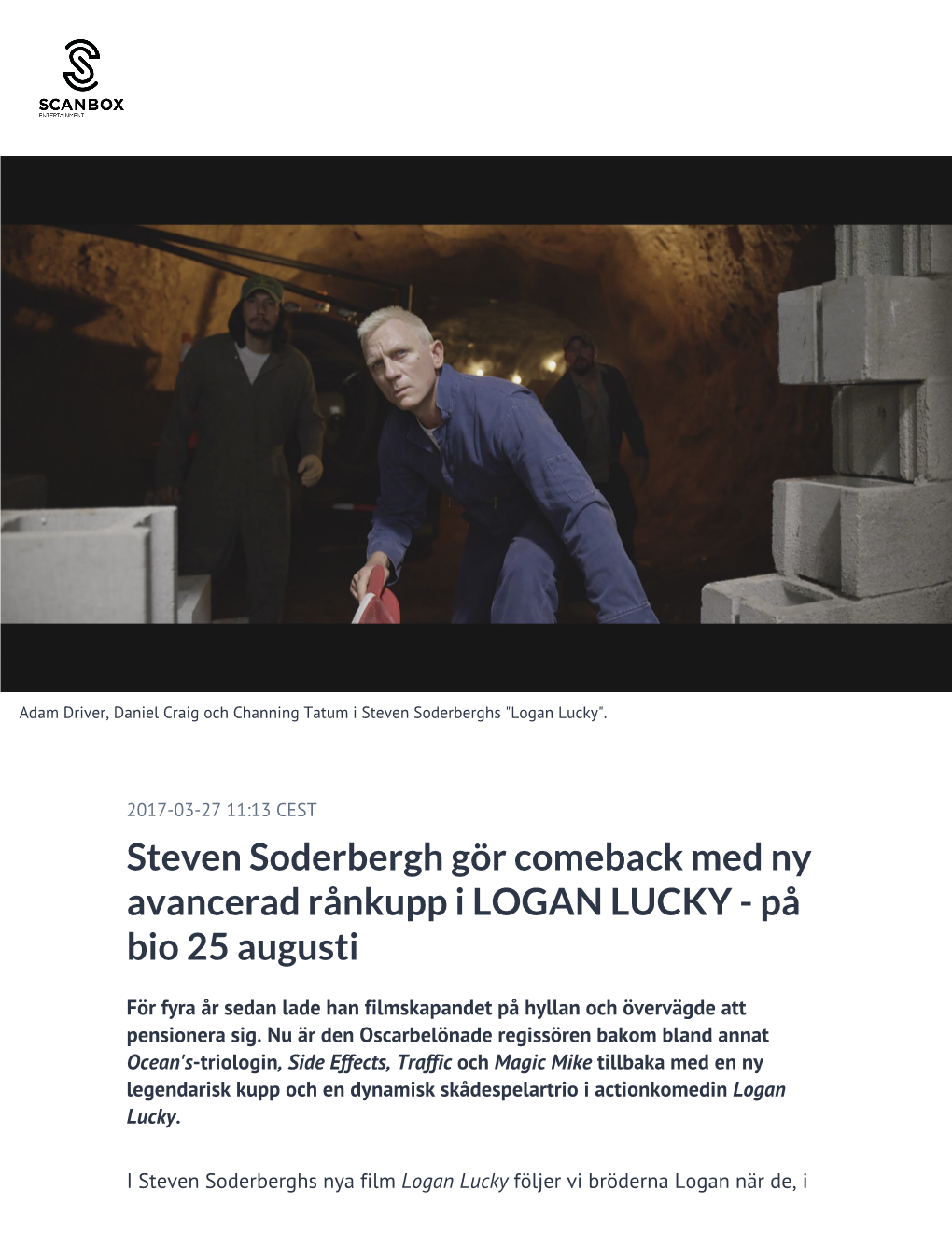 Steven Soderbergh Gör Comeback Med Ny Avancerad Rånkupp I LOGAN LUCKY - På Bio 25 Augusti