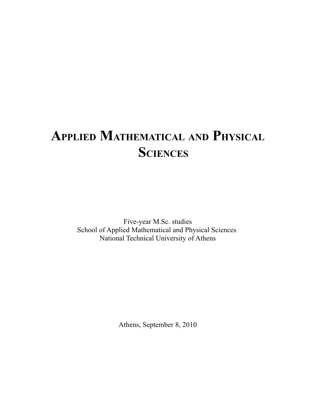 Applied Mathematical and Physical Sciences