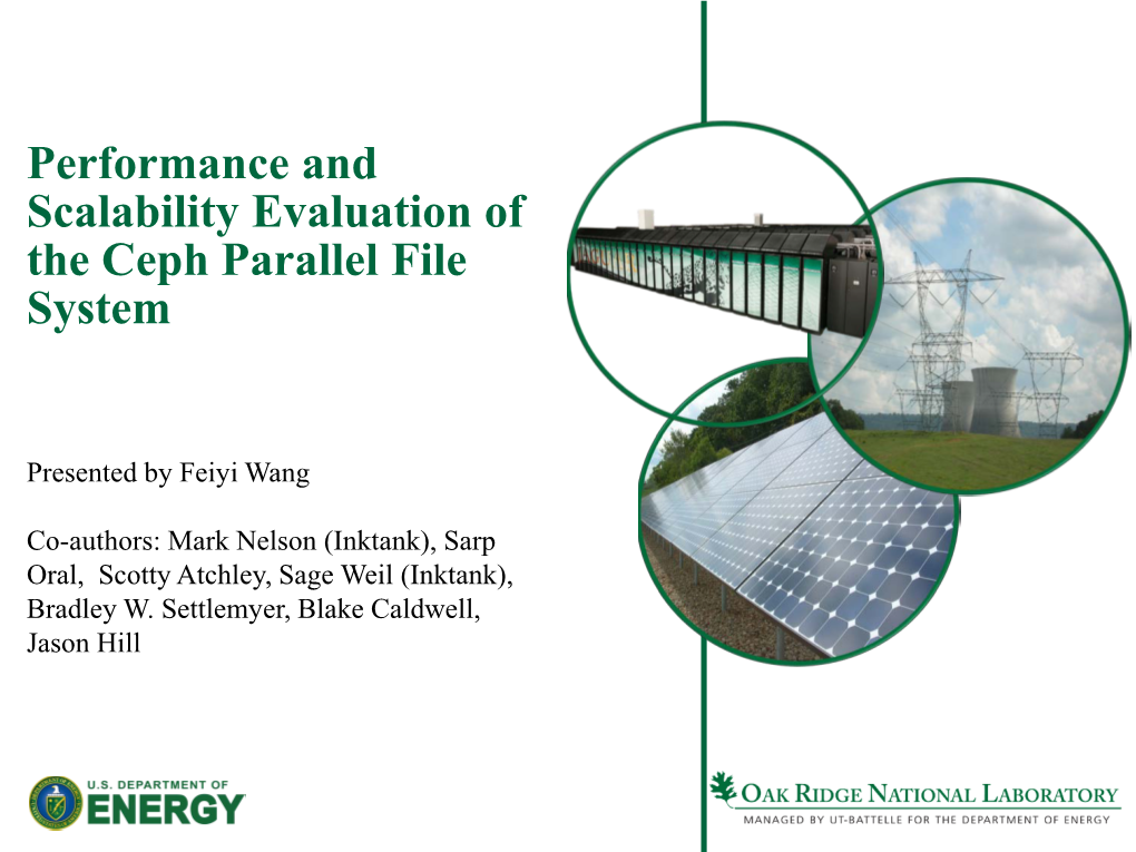 Performance and Scalability Evaluation of the Ceph Parallel File System