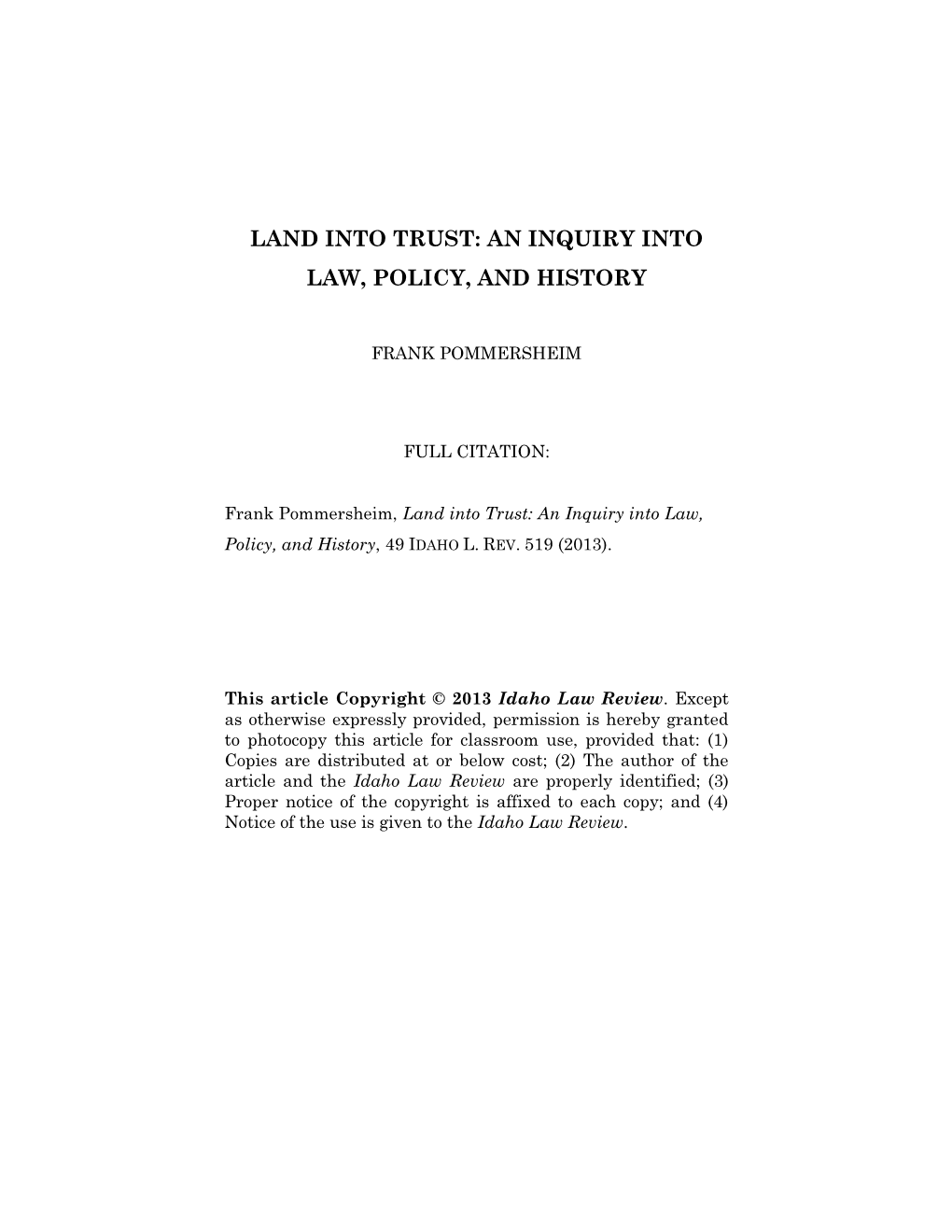 Land Into Trust: an Inquiry Into Law, Policy, and History