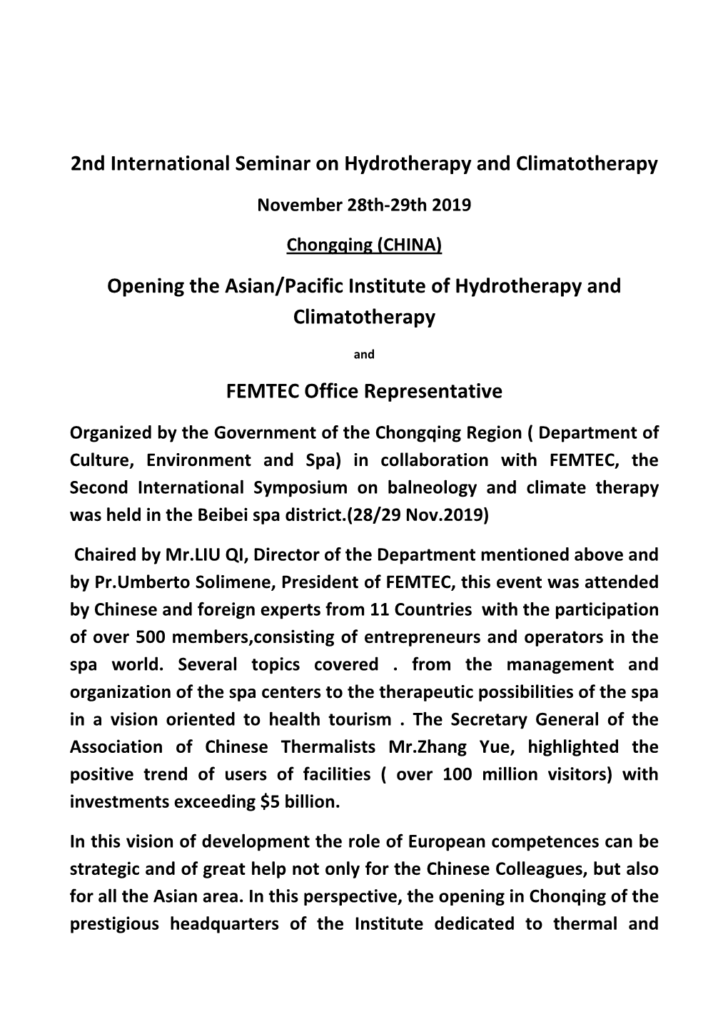 Opening the Asian/Pacific Institute of Hydrotherapy and Climatotherapy