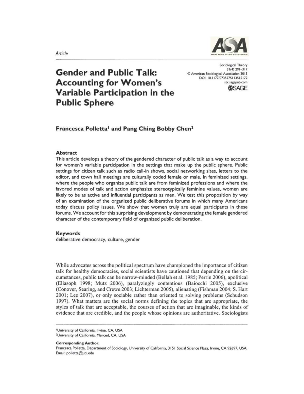 Accounting for Women's Variable Participation in the Public Sphere