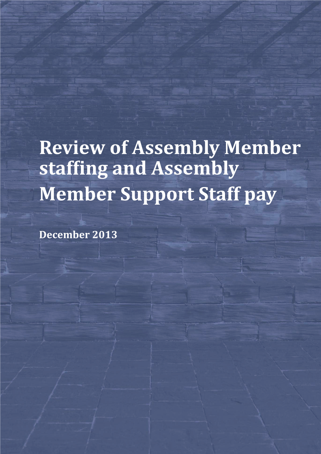 Review of Assembly Member Staffing and Assembly Member Support Staff Pay