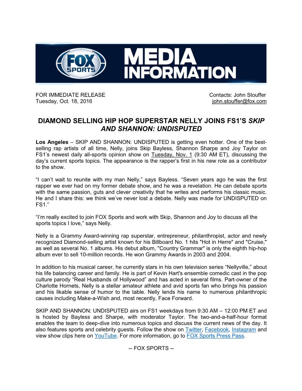 Diamond Selling Hip Hop Superstar Nelly Joins Fs1's Skip and Shannon: Undisputed