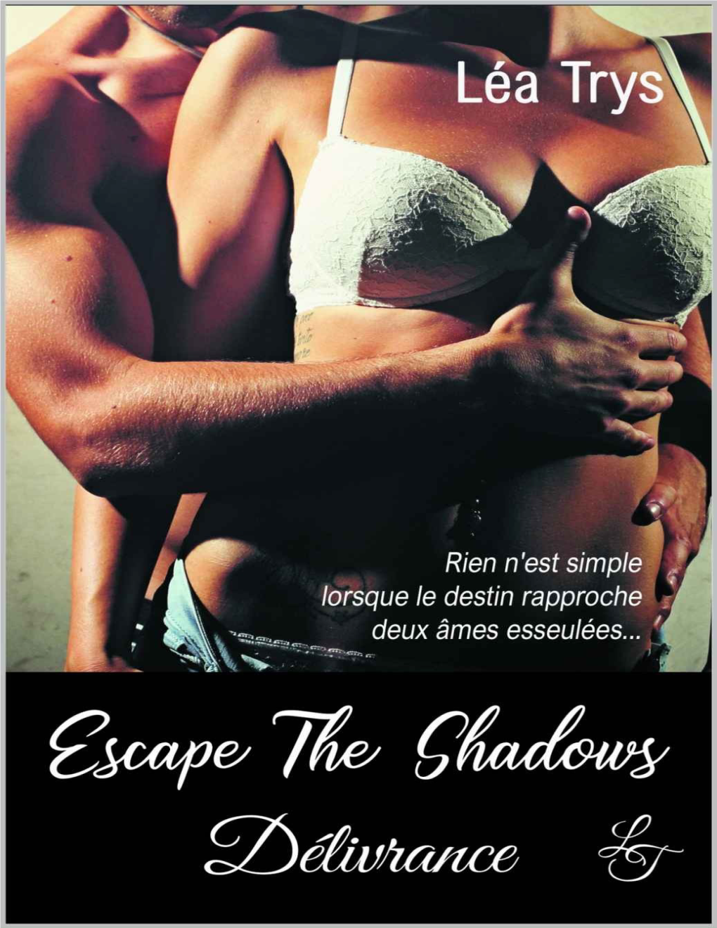 Délivrance (Escape the Shadows T. 2) (French Edition)