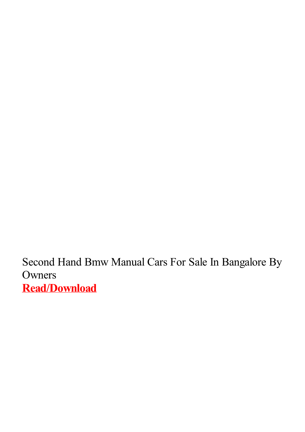 Second Hand Bmw Manual Cars for Sale in Bangalore by Owners Prices at Cartrade.Com