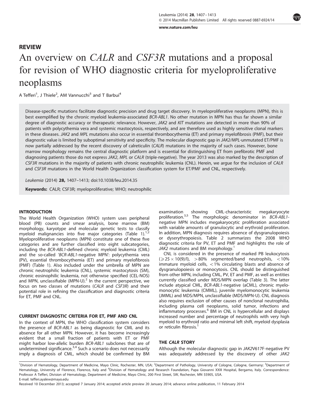 An Overview on CALR and CSF3R Mutations and a Proposal for Revision of WHO Diagnostic Criteria for Myeloproliferative Neoplasms