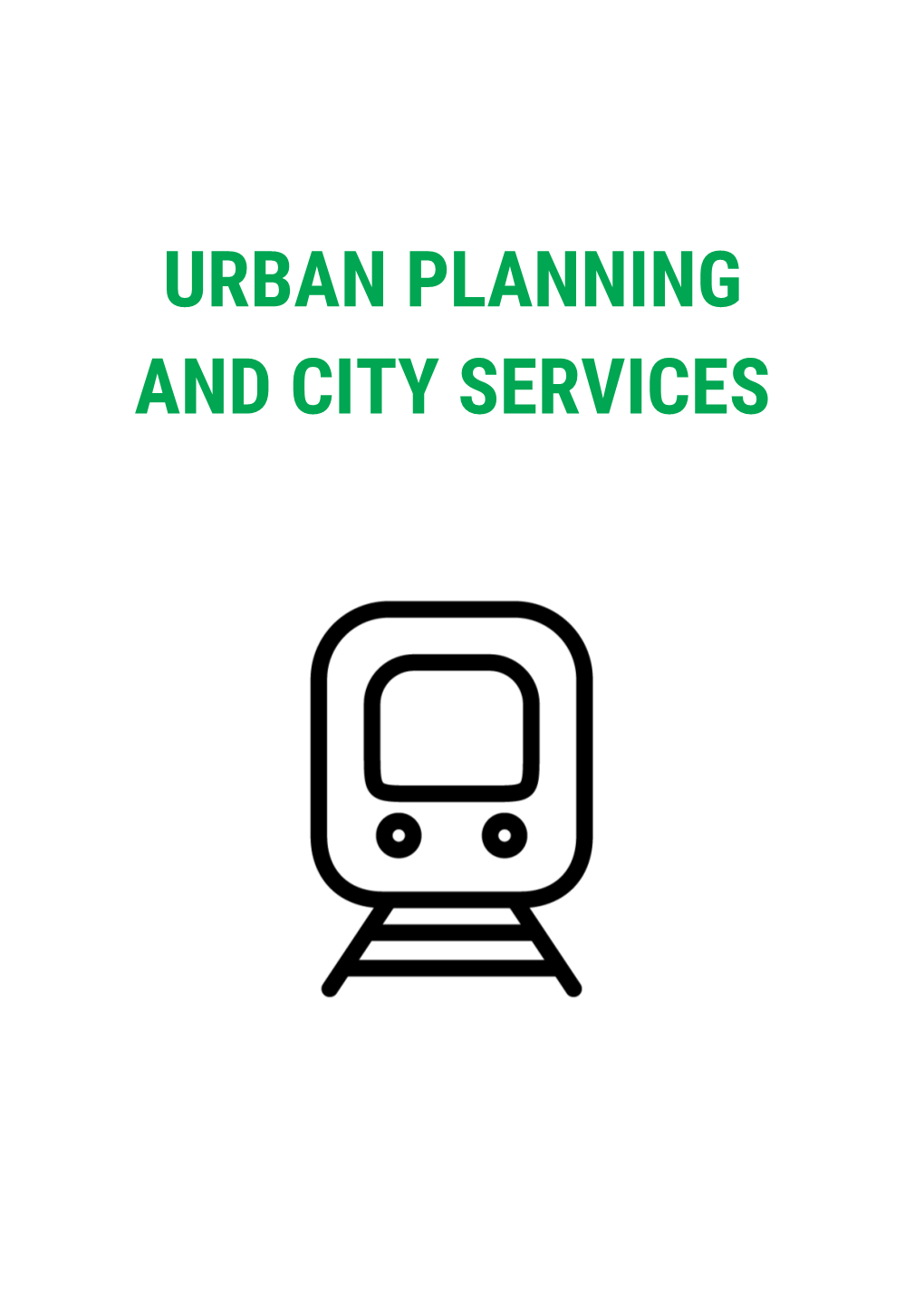 Urban Planning and City Services