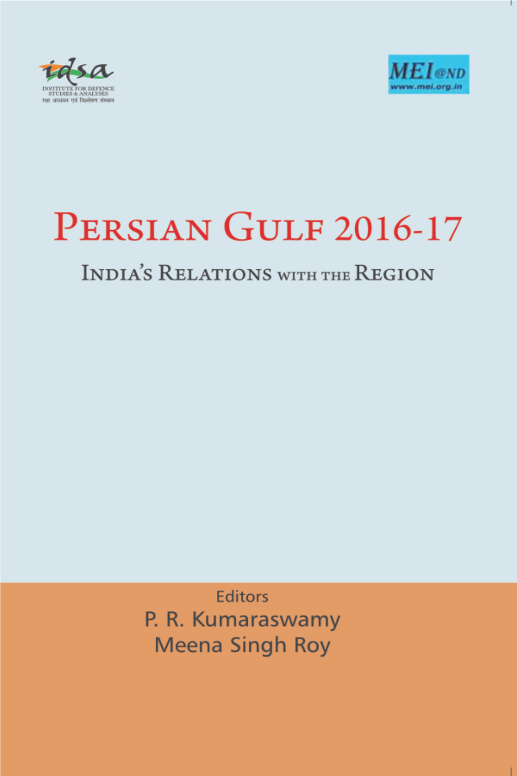 PERSIAN GULF 2016-17 India’S Relations with the Region