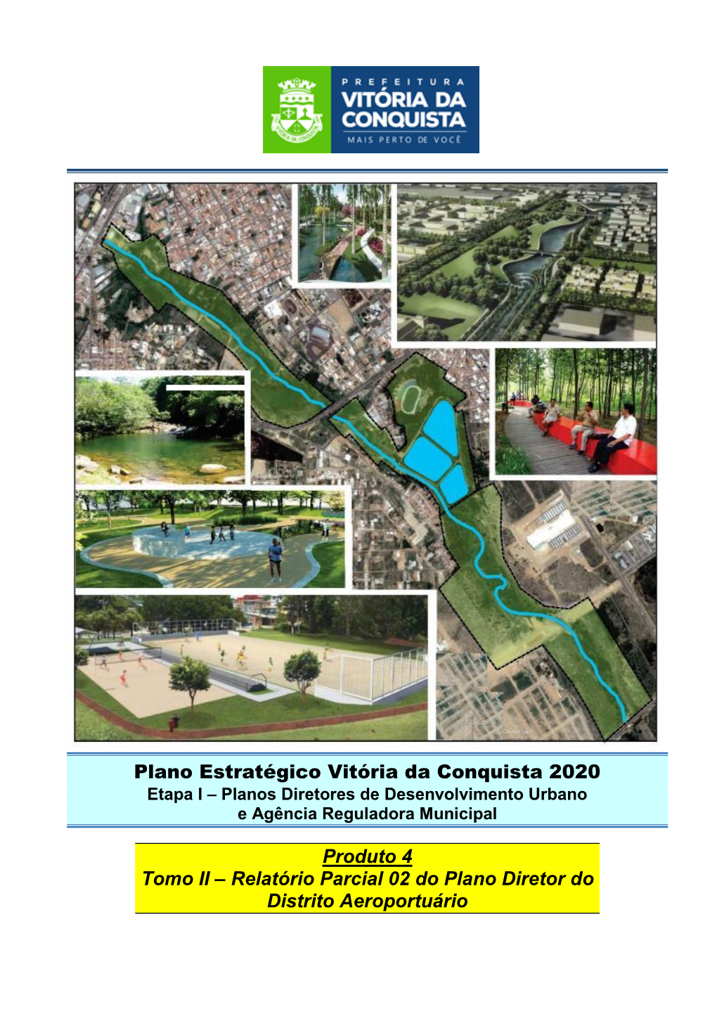 Tomo II – Relatório Parcial 02 Do Plano Diretor Do Distrito Aeroportuário